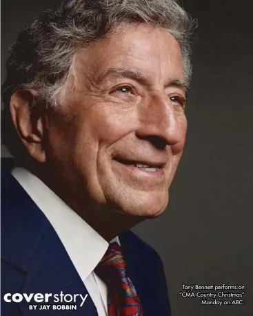  ?? BY JAY BOBBIN ?? Tony Bennett performs on “CMA Country Christmas” Monday on ABC.