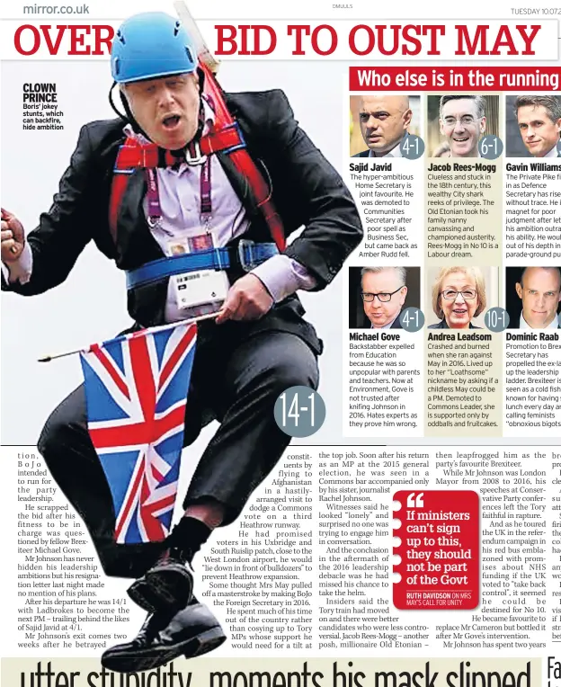  ??  ?? CLOWN PRINCE Boris’ jokey stunts, which can backfire, hide ambition