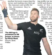  ?? Picture / Brett Phibbs ?? The AIG logo is prominent on AB jerseys, as shown by Kieran Read.