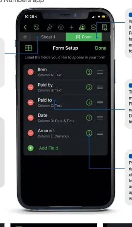  ??  ?? How do you switch between data entry form and Numbers spreadshee­t? Just select the tab at the top of the screen – Sheet 1 or Form.