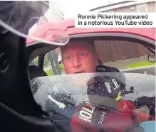  ??  ?? Ronnie Pickering appeared in a notorious Youtube video
