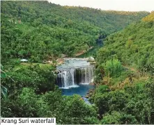  ??  ?? Krang Suri waterfall