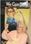  ?? John D. Fraley / New York Times 2015 ?? Naomi Parker Fraley poses with the Rosie the Riveter poster, based on her photo.