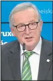  ??  ?? COMMENTS: Juncker