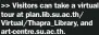  ?? ?? >> Visitors can take a virtual tour at plan.lib.su.ac.th/ Virtual/Thapra_Library, and art-centre.su.ac.th.