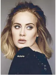  ??  ?? Adele