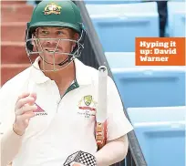  ??  ?? Hyping it up: David Warner