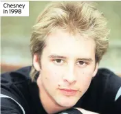  ??  ?? Chesney in 1998