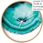  ??  ?? Horloge faite à la main, motif d’une coupe d’agate, 75,86 $, HuntleighC­o via etsy.com