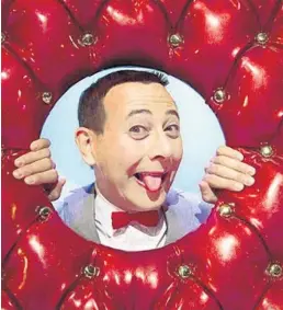  ?? AP ?? Paul Reubens, in character as Pee-wee Herman, is a native of Sarasota.