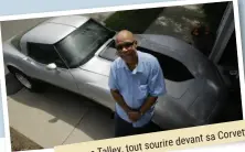  ?? ?? Corvette devant sa tout sourire George Talley,