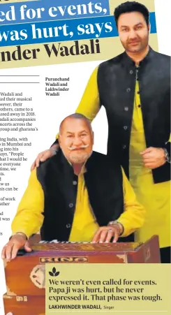  ?? ?? Puranchand Wadali and Lakhwinder Wadali