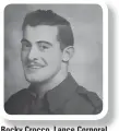  ??  ?? Rocky Crocco, Lance Corporal Served in The Lincoln and Welland Regiment. Killed on March 8, 1945 age 23 and is buried in Groesbeek War Cemetary in Holland.