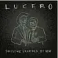 ?? ?? ‘Should’ve Learned by Now’
Lucero (Thirty Tigers)