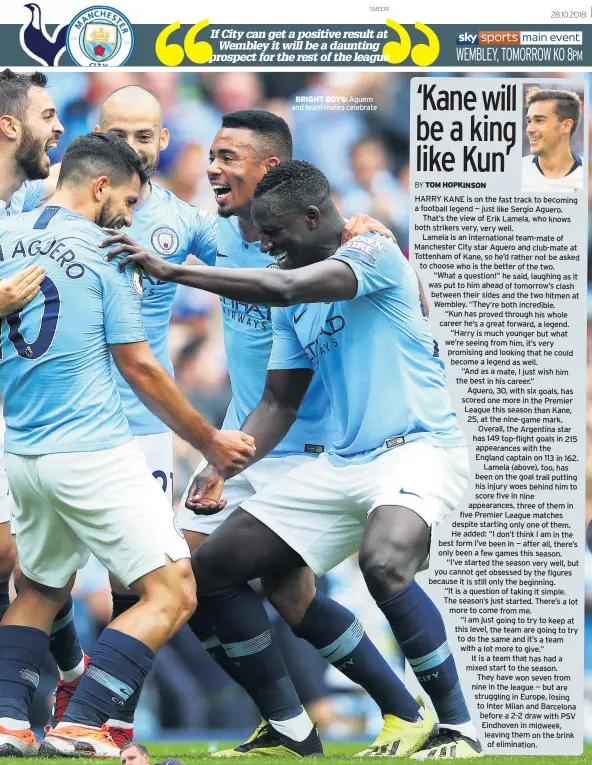  ??  ?? BRIGHT BOYS: Aguero and team-mates celebrate