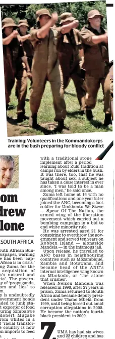  ??  ?? Training: Volunteers in the Kommandoko­rps are in the bush preparing for bloody conflict