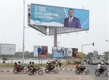  ?? FILE PHOTO ?? A billboard of Togo President Faure Gnassingbe in Lome.