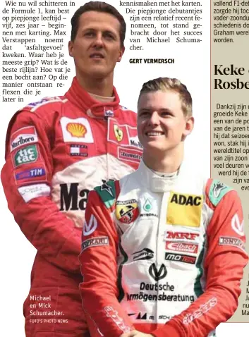  ?? FOTO'S PHOTO NEWS ?? Michael en Mick Schumacher.