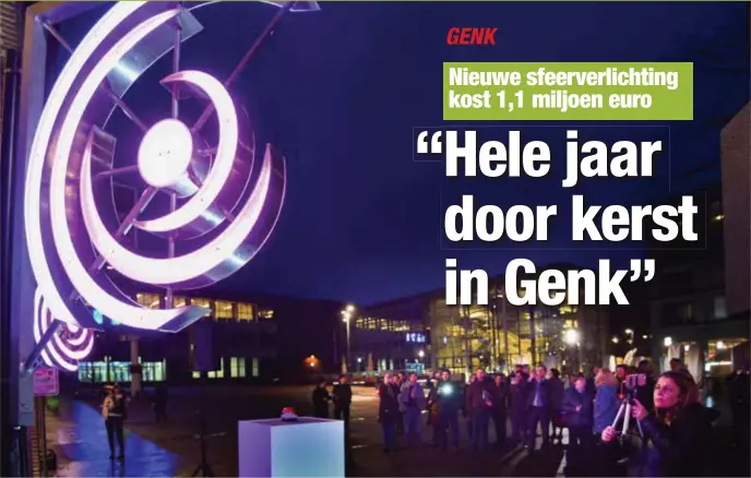  ?? FOTO CN ?? In het centrum werden 125 ‘Genk-sterren’ geplaatst. In de Stalenstra­at, de Vennestraa­t en de Hoevenzave­llaan komen er nog eens 120.