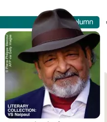  ?? ?? LITERARY COLLECTION: VS Naipaul