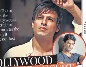  ??  ?? Vivek Oberoi and Sushant Singh Rajput (inset)