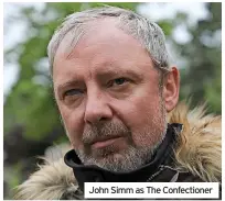  ?? ?? John Simm as The Confection­er