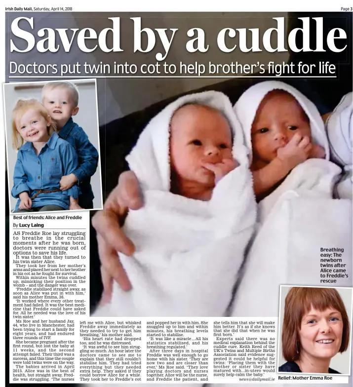 ??  ?? Breathing easy: The newborn twins after Alice came to Freddie’s rescue
