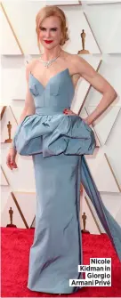  ?? ?? Nicole Kidman in Giorgio Armani Privé