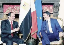  ?? Ansa ?? “Grande leader” Il presidente egiziano con Matteo Renzi