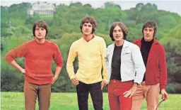  ??  ?? The Kinks in 1968: Pete Quaife, Ray Davies, Dave Davies and Mick Avory.