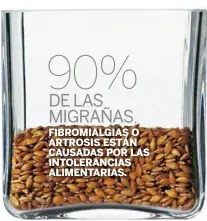  ??  ?? El gluten de los cereales causa numerosos casos
de intoleranc­ias.