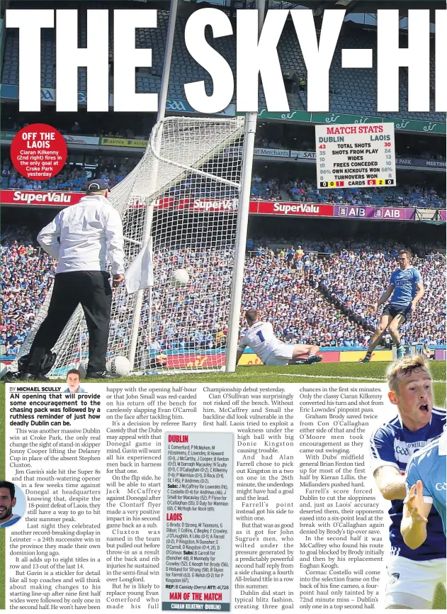  ??  ?? OFF THE LAOIS Ciaran Kilkenny (2nd right) fires in the only goal at Croke Park yesterday