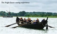  ?? ?? The Anglo-Saxon rowing experience