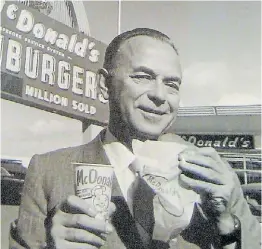  ??  ?? El verdadero. Ray Kroc (1902-1984): de los milkshakes, a un imperio.