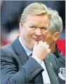  ??  ?? DEADLINE: Koeman