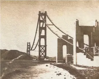  ?? Photos courtesy George Dondero ?? George Dondero sneaked past a guard and walked up the catwalk of the Golden Gate Bridge in 1935, taking photos along the way. He was an avid swimmer while growing up in San Francisco.