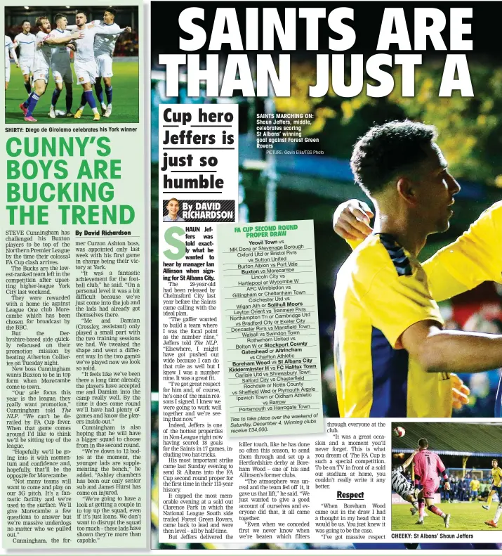  ?? PICTURE: Gavin Ellis/TGS Photo ?? SAINTS MARCHING ON: Shaun Jeffers, middle, celebrates scoring St Albans’ winning goal against Forest Green Rovers
CHEEKY: St Albans’ Shaun Jeffers chips his side’s winner