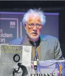  ?? PHOTO: STUART C WILSON/GETTY IMAGES ?? Michael Ondaatje’s The English Patient (cover below) won the Man Booker Prize for Fiction in 1992