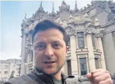  ?? ?? Volodymyr Zelensky spoke in a video on the streets of Ukraine to reassure his people