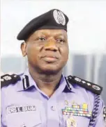  ??  ?? Inspector-General of Police, Idris K. Ibrahim