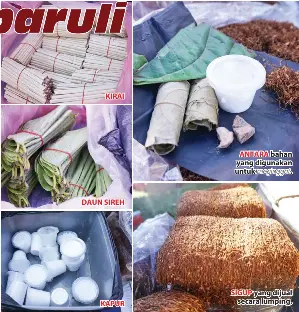  ??  ?? KIRAI DAUN SIREH KAPUR ANTARA bahan yang digunakan untuk moginggat. SIGUP yang dijual secara lumping.