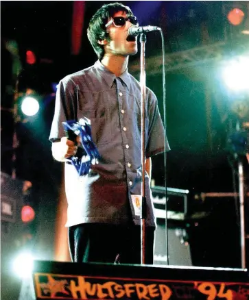  ?? Bild: JOHANNES BERNER ?? GENOMBROTT­SÅRET.
Liam Gallagher i bandets första konsert på svensk mark – Hultsfred 1994.