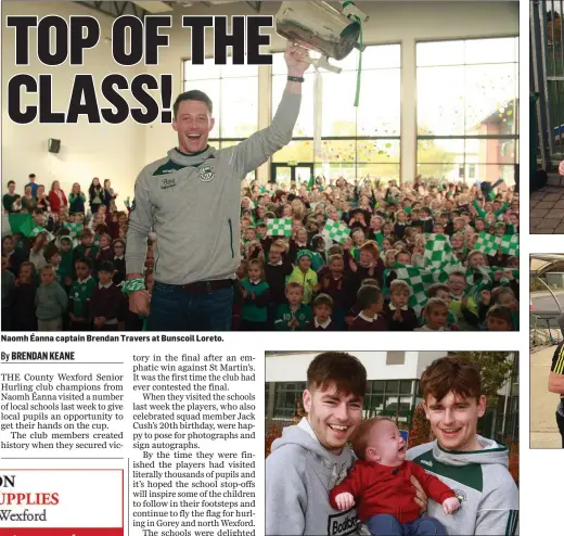  ??  ?? Naomh Éanna captain Brendan Travers at Bunscoil Loreto. Gary and Eoin Molloy with their cousin Tiernan Molloy.