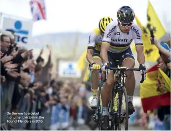  ??  ?? On the way to a debut monument victory in the Tour of Flanders in 2016