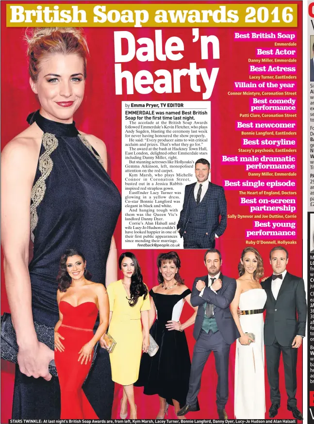  ??  ?? STARS TWINKLE: At last night’s British Soap Awards are, from left, Kym Marsh, Lacey Turner, Bonnie Langford, Danny Dyer, Lucy-Jo Hudson and Alan Halsall