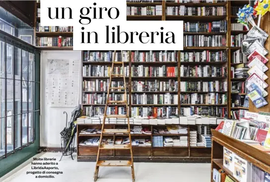  ??  ?? Molte librerie hanno aderito a Libridaasp­orto, progetto di consegna a domicilio.