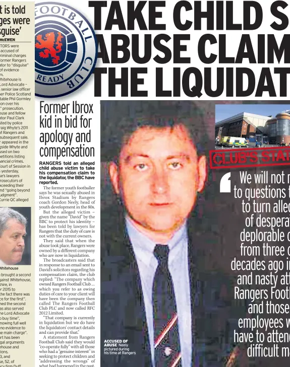  ??  ?? ACCUSED OF ABUSE Neely pictured during his time at Rangers