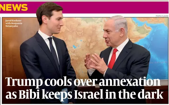  ?? PHOTO: FLASH90 ?? Jared Kushner with Benjamin Netanyahu