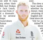  ??  ?? Ben Stokes