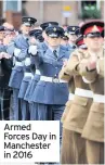  ??  ?? Armed Forces Day in Manchester in 2016